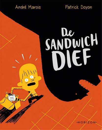 De sandwichdief, André Marois - Ebook - 9789464100174