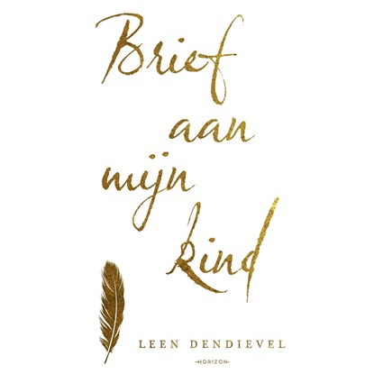 Brief aan mijn kind, Leen Dendievel - Luisterboek MP3 - 9789464101249