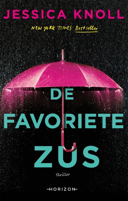 De favoriete zus, Jessica Knoll - Paperback - 9789464101607