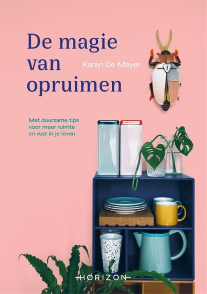 De magie van opruimen, Karen De Meyer - Paperback - 9789464101614