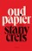 Oud papier, Stany Crets - Gebonden - 9789464102017