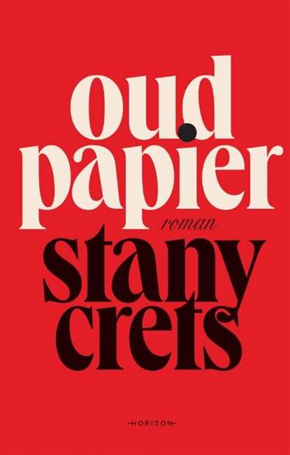 Oud papier, Stany Crets - Gebonden - 9789464102017