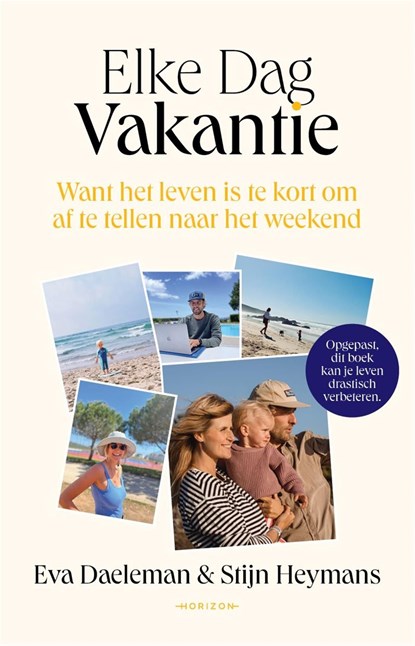 Elke Dag Vakantie, Eva Daeleman ; Stijn Heymans - Ebook - 9789464102475