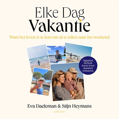 Elke dag vakantie, Eva Daeleman ; Stijn Heymans - Luisterboek MP3 - 9789464102482