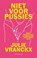 Niet voor pussies, Julie Vranckx - Gebonden - 9789464102802