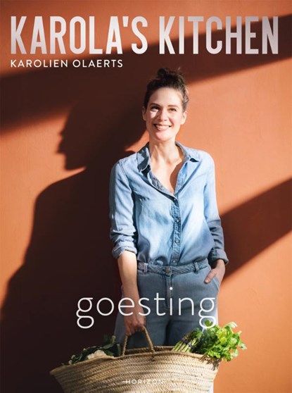 Karola's Kitchen: Goesting, Karolien Olaerts - Gebonden - 9789464102888