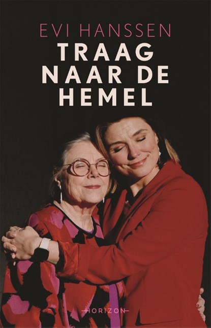 Traag naar de hemel, Evi Hanssen - Paperback - 9789464103038