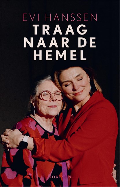 Traag naar de hemel, Evi Hanssen - Ebook - 9789464103045