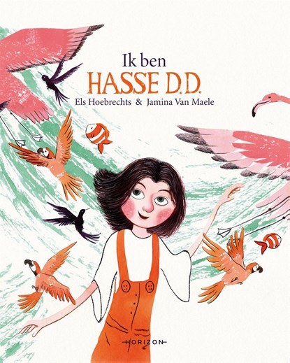 Ik ben Hasse D.D., Els Hoebrechts ; Jamina Van Maele - Ebook - 9789464103205