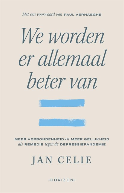 We worden er allemaal beter van, Jan Celie - Paperback - 9789464104288