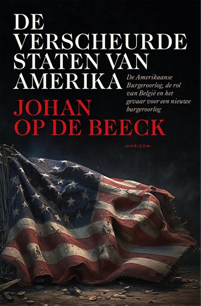 De verscheurde staten van Amerika, Johan Op de Beeck - Ebook - 9789464104547