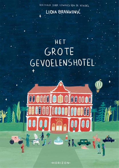 Het grote gevoelenshotel, Lidia Brankovic - Ebook - 9789464104691