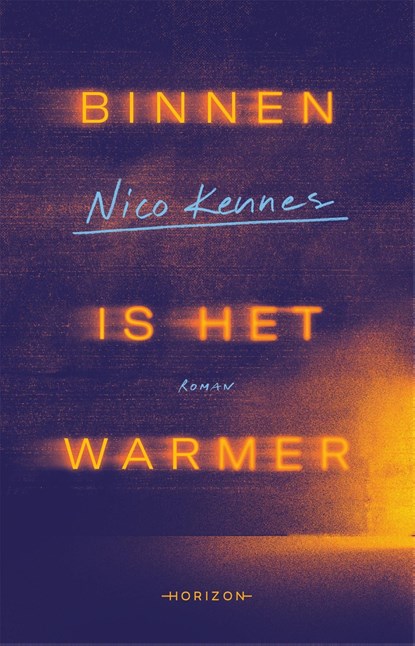 Binnen is het warmer, Nico Kennes - Ebook - 9789464104738