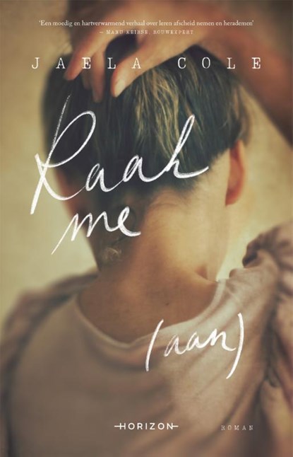 Raak me (aan), Jaela Cole - Paperback - 9789464104929