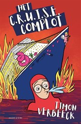 Het C.R.U.I.S.E. complot - Timon Verbeeck - 9789464106121
