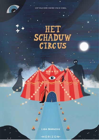 Het schaduwcircus, Lidia Brankovic - Ebook - 9789464106367