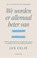We worden er allemaal beter van, Jan Celie - Paperback - 9789464106442