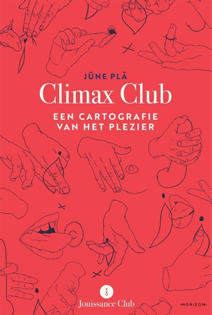 Climax Club, June Pla - Paperback - 9789464106466