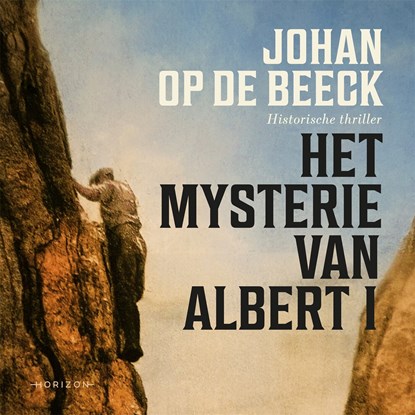 Het mysterie van Albert I, Johan Op de Beeck - Luisterboek MP3 - 9789464106954