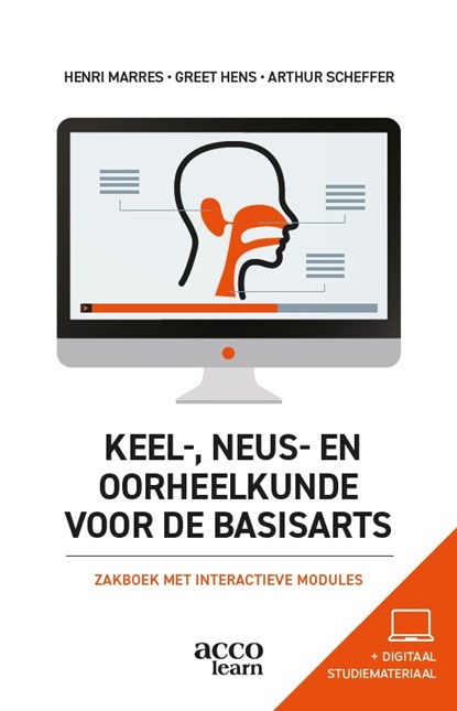 Keel-, neus- en oorheelkunde voor de basisarts, Henri Marres ; Greet Hens ; Arthur Scheffer ; Charlotte Duinkerken ; Bas Hartel ; Martine Hendriksma ; Ton Langeveld ; Saartje Uyttebroek ; Babette van Esch - Paperback - 9789464144482