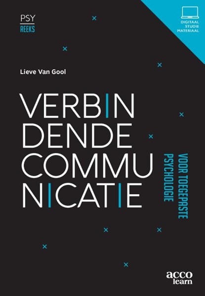 Verbindende communicatie voor toegepaste psychologie, Lieve Van Gool - Paperback - 9789464148343