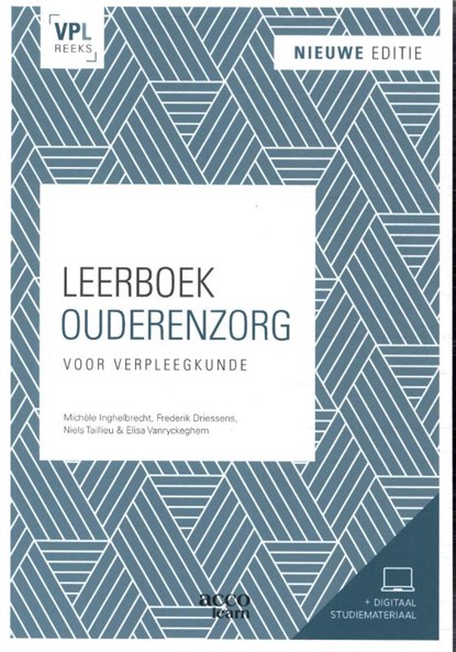 Leerboek ouderenzorg, Michele Inghelbrecht ; Frederik Driessens ; Niels Tailleu ; Elisa Vanryckeghem - Paperback - 9789464148633