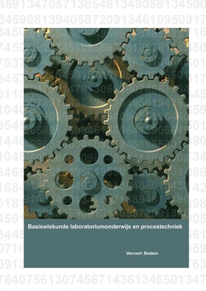 Basiswiskunde laboratoriumonderwijs en procestechniek, Jos Vervoort - Paperback - 9789464180053