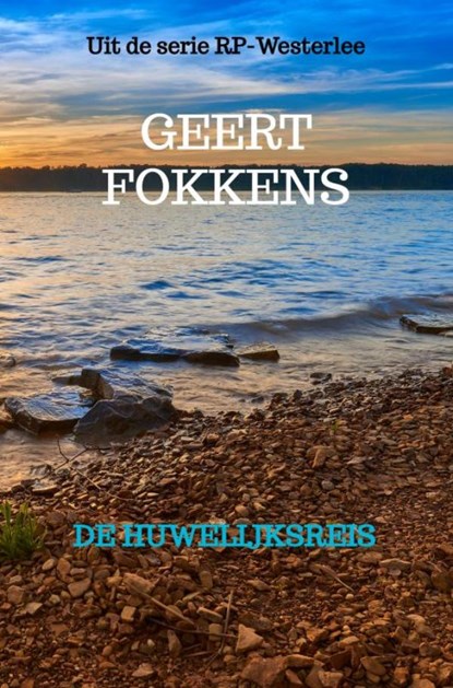 De Huwelijksreis, Geert Fokkens - Paperback - 9789464180749