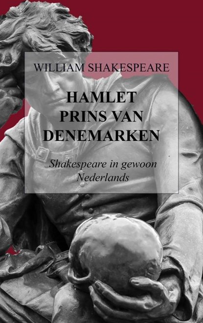 Hamlet - Prins van Denemarken, William Shakespeare - Paperback - 9789464181197