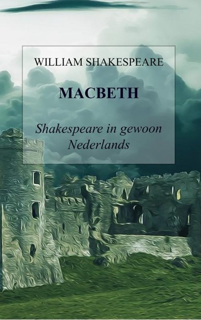 Macbeth, William Shakespeare - Paperback - 9789464181210
