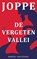 JOPPE - De Vergeten Vallei, Marcel Van Schaik - Paperback - 9789464181289