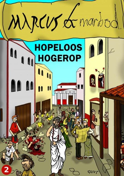 Marcus & Marbod 2 Hopeloos Hogerop, Gilivs Gracilis - Paperback - 9789464181357