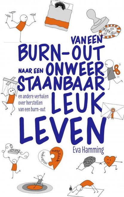 Van een burn-out naar een onweerstaanbaar leuk leven, Eva Hamming - Paperback - 9789464181449