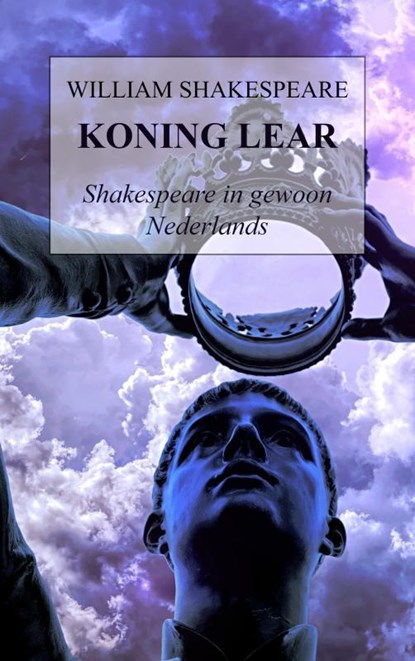 Koning Lear, William Shakespeare - Paperback - 9789464182279