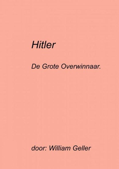 Hitler, William Geller - Paperback - 9789464182590