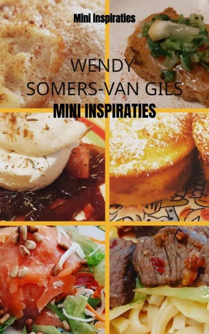 Mini inspiraties, Wendy Somers-van Gils - Paperback - 9789464183191