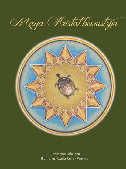 Maya Kristalbewustzijn, Leela van Lohuizen - Gebonden - 9789464184037