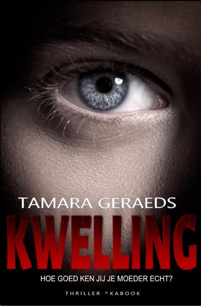Kwelling, Tamara Geraeds - Ebook - 9789464184426