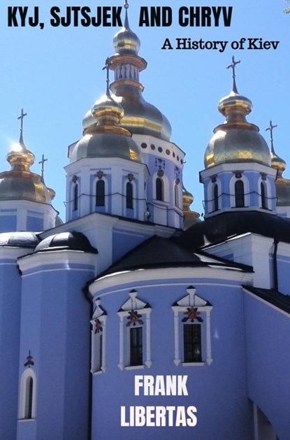 Kyj, Sjtsjek and Chryv, Frank Libertas - Ebook - 9789464184983