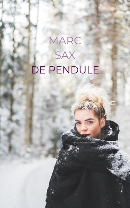 De Pendule, Marc Sax - Paperback - 9789464185140