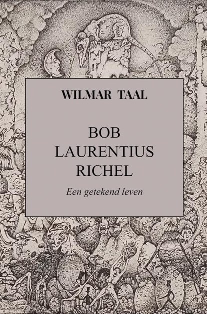 Bob Laurentius Richel, Wilmar Taal - Ebook - 9789464185195