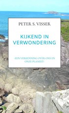 KIJKEND IN VERWONDERING | Peter S. Visser | 