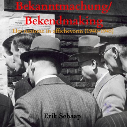 Bekanntmachung/Bekendmaking, Erik Schaap - Paperback - 9789464185416