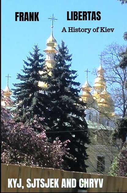 Kyj, Sjtsjek and Chryv, Frank Libertas - Ebook - 9789464185690