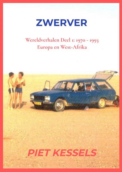 Zwerver, Piet Kesssels - Paperback - 9789464186437