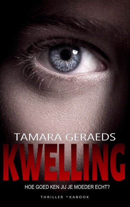Kwelling, Tamara Geraeds - Paperback - 9789464186918