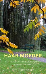 Haar moeder - Sylvia Wingelaar-Regter - 9789464187267