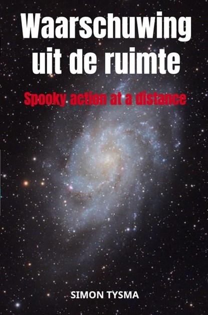 Waarschuwing uit de ruimte, Simon Tysma - Ebook - 9789464187847