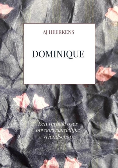 Dominique, Aj Heerkens - Paperback - 9789464188394