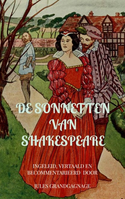 De Sonnetten van Shakespeare, Jules Grandgagnage - Paperback - 9789464188578